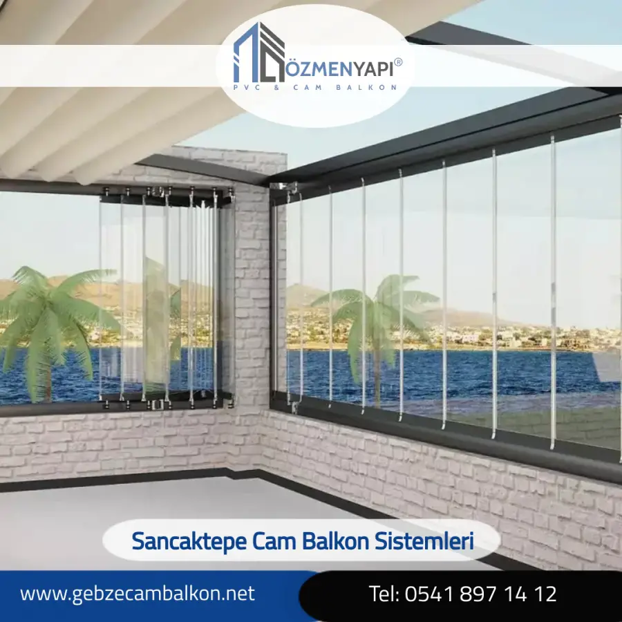 Sancaktepe Cam Balkon Sistemleri